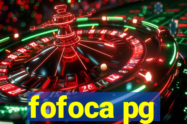 fofoca pg